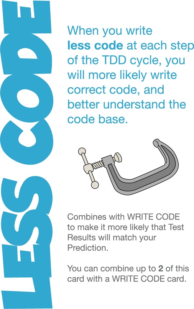 Picture of the “Less Code” card from JitterTed's TDD Game